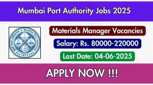 Mumbai Port Authority Materials Manager Recruitment 2025 - Apply Online for 01 Posts