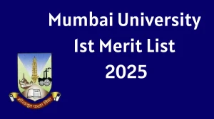 Mumbai University 1st Merit List 2025 Release Today at mu.ac.in Direct Link to Download UG Course Merit List