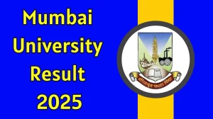 Mumbai University Result 2025 Out at mumresults.in Direct Link to Download 6th Semester Result