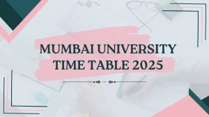 Mumbai University Time Table 2025 Announced @ mu.ac.in Details Here