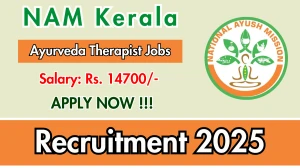 NAM Kerala Ayurveda Therapist Recruitment 2025 - Apply Offline