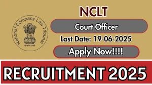 NCLT Court Officer Recruitment 2025 - Apply Online