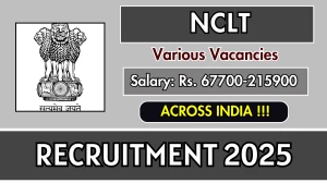 NCLT Recruitment 2025 - Apply Offline for 11 Joint Registrar, Deputy Registrar and More Posts NCLT Recruitment 2025 - Apply Offline for 11 Joint Registrar, Deputy Registrar and More Posts