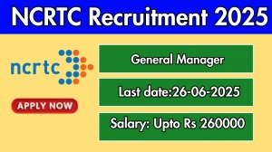NCRTC General Manager Recruitment 2025 - Apply Online