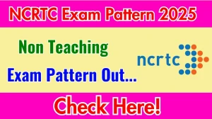 NCRTC Non Executive Exam Pattern 2025 NCRTC Non Executive Exam Pattern 2025