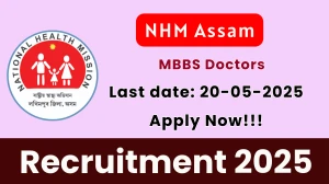 NHM Assam MBBS Doctors Recruitment 2025 - Apply Offline NHM Assam MBBS Doctors Recruitment 2025 - Apply Offline
