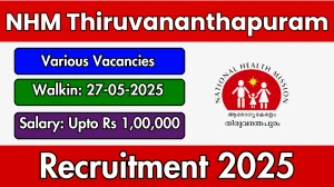 NHM Thiruvananthapuram Recruitment 2025 – Walk in for Specialist Doctor, Audiometric Assistant and Other Posts