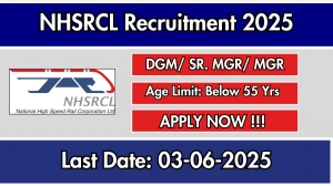 NHSRCL Recruitment 2025 - Apply Offline for 04 DGM/ SR. MGR/ MGR Posts NHSRCL Recruitment 2025 - Apply Offline for 04 DGM/ SR. MGR/ MGR Posts