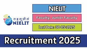 NIELIT Recruitment 2025 - Walk in for 03 Faculty, Junior Faculty Posts