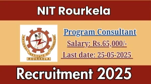 NIT Rourkela Program Consultant Recruitment 2025 - Apply Offline