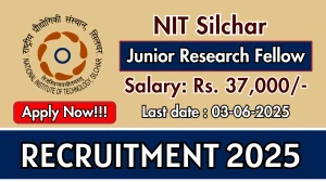 NIT Silchar Junior Research Fellow Recruitment 2025 - Apply Offline