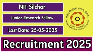 NIT Silchar Junior Research Fellow Recruitment 2025 - Apply Offline for 01 Posts