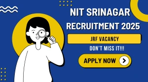NIT Srinagar Junior Research Fellow Recruitment 2025 - Apply Offline for 01 Posts