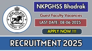 NKPGHSS Bhadrak Guest Faculty Recruitment 2025 - Apply Offline