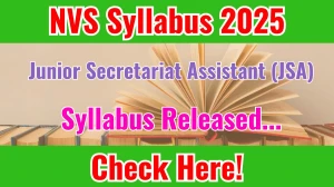NVS JSA Syllabus 2025 Out Direct Link to Download Syllabus PDF here