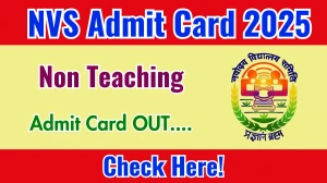NVS Non Teaching Posts Admit Card 2025 Out at navodaya.gov.in Download Admit Card and Check Exam Dates Here NVS Non Teaching Posts Admit Card 2025 Out at navodaya.gov.in Download Admit Card and Check Exam Dates Here