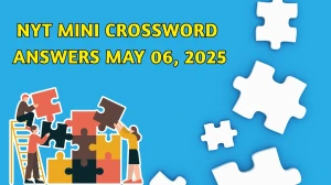 NYT Mini Crossword Answers May 06 2025