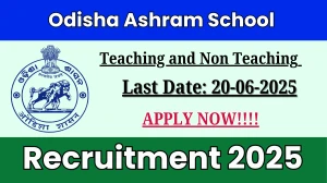 Odisha Ashram School Teaching and Non Teaching Recruitment 2025