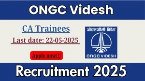 ONGC Videsh CA Trainees Recruitment 2025 - Apply Online