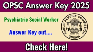 OPSC Psychiatric Social Worker Answer Key 2025 Out opsc.gov.in Download Psychiatric Social Worker Answer Key Here OPSC Psychiatric Social Worker Answer Key 2025 Out opsc.gov.in Download Psychiatric Social Worker Answer Key Here