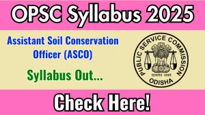 OPSC ASCO Syllabus 2025 Out Direct Link to Download Syllabus PDF here OPSC ASCO Syllabus 2025 Out Direct Link to Download Syllabus PDF here