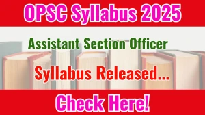 OPSC ASO Syllabus 2025 Out Direct Link to Download Syllabus PDF here OPSC ASO Syllabus 2025 Out Direct Link to Download Syllabus PDF here