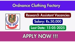 Ordnance Clothing Factory Research Assistant Recruitment 2025 - Apply Online for 02 Posts