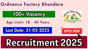 Ordnance Factory Bhandara DBW Recruitment 2025 - Apply Offline for 125 Posts