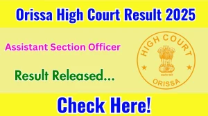 Orissa High Court ASO Result 2025 Out at orissahighcourt.nic.in, Direct Link to Download Result PDF Here Orissa High Court ASO Result 2025 Out at orissahighcourt.nic.in, Direct Link to Download Result PDF Here