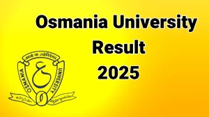 Osmania University Result 2025 Out at osmania.ac.in Direct Link to Download PG Course Result