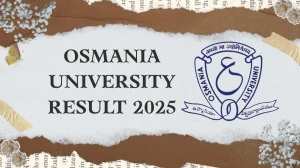 Osmania University Result 2025 Released at osmania.ac.in Direct Link to Download UG and PG Courses Result