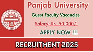 Panjab University Guest Faculty Recruitment 2025 - Apply Offline for 01 Posts