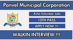 Panvel Municipal Corporation Asha Volunteer Recruitment 2025 – Walk in for 40 Posts Panvel Municipal Corporation Asha Volunteer Recruitment 2025 – Walk in for 40 Posts
