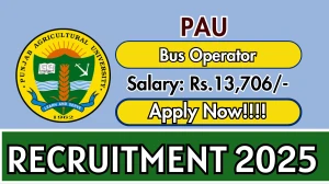 PAU Bus Operator Recruitment 2025 - Apply Offline