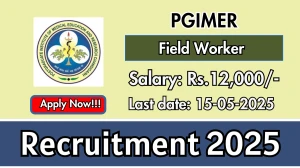 PGIMER Field Worker Recruitment 2025 - Apply Online PGIMER Field Worker Recruitment 2025 - Apply Online