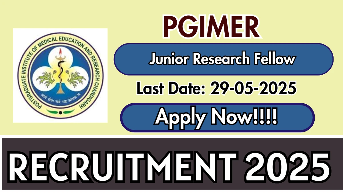PGIMER Junior Research Fellow Recruitment 2025 - Apply Offline