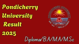 Pondicherry University Result 2025 Out at pondiuni.edu.in Direct Link to Download 1st to 6th Semester Result