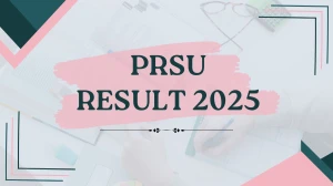 PRSU Result 2025 Released at prsu.ac.in Direct Link to Download 1st Sem Result
