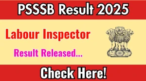 PSSSB Labour Inspector Final Result 2025 Out at sssb.punjab.gov.in, Direct Link to Download Result PDF Here PSSSB Labour Inspector Final Result 2025 Out at sssb.punjab.gov.in, Direct Link to Download Result PDF Here