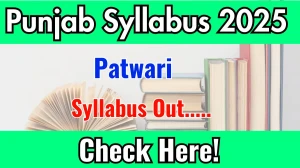 Punjab Patwari Syllabus 2025 Out Direct Link to Download Syllabus PDF here Punjab Patwari Syllabus 2025 Out Direct Link to Download Syllabus PDF here