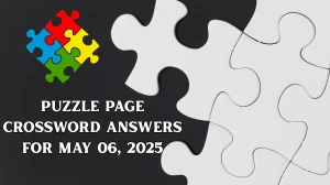 Puzzle Page Crossword Answers for May 06 2025
