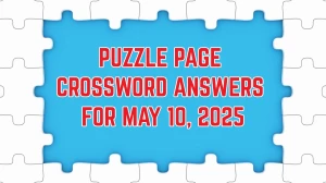 Puzzle Page Crossword Answers for May 10 2025