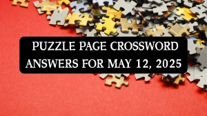 Puzzle Page Crossword Answers for May 12 2025