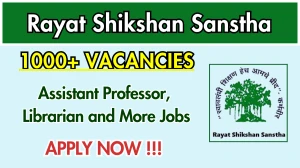 Rayat Shikshan Sanstha Recruitment 2025 - Apply Online for 1280 Assistant Professor, Librarian and More Posts