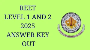 REET Level 1 and 2 2025 Answer Key OUT at rajasthan.gov.in Download PDF