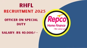 RHFL Officer on Special Duty Recruitment 2025 - Apply Offline
