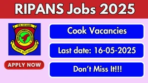 RIPANS Cook Recruitment 2025 - Apply Offline for 01 Posts