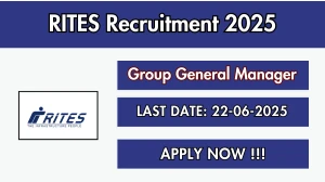 RITES Group General Manager Recruitment 2025 - Apply Offline for 02 Posts
