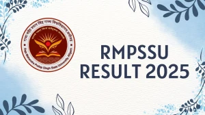 RMPSSU Result 2025 Released at rmpssu.ac.in Direct Link to Download 1st, 3rd, 5th Sem Result