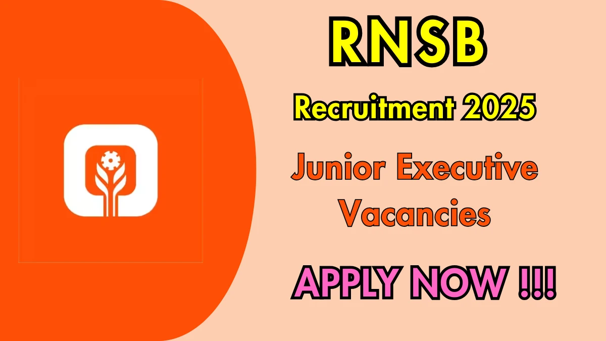 RNSB Junior Executive Recruitment 2025 - Apply Online